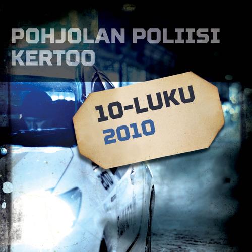 Pohjolan poliisi kertoo 2010