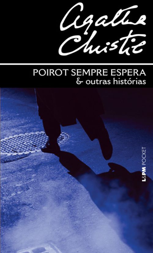 Poirot Sempre Espera e Outras Histórias