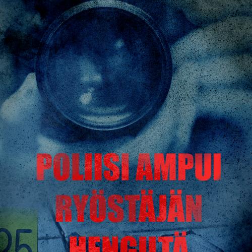 Poliisi ampui ryöstäjän hengiltä