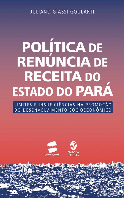 Política de renúncia de receita do Estado do Pará 