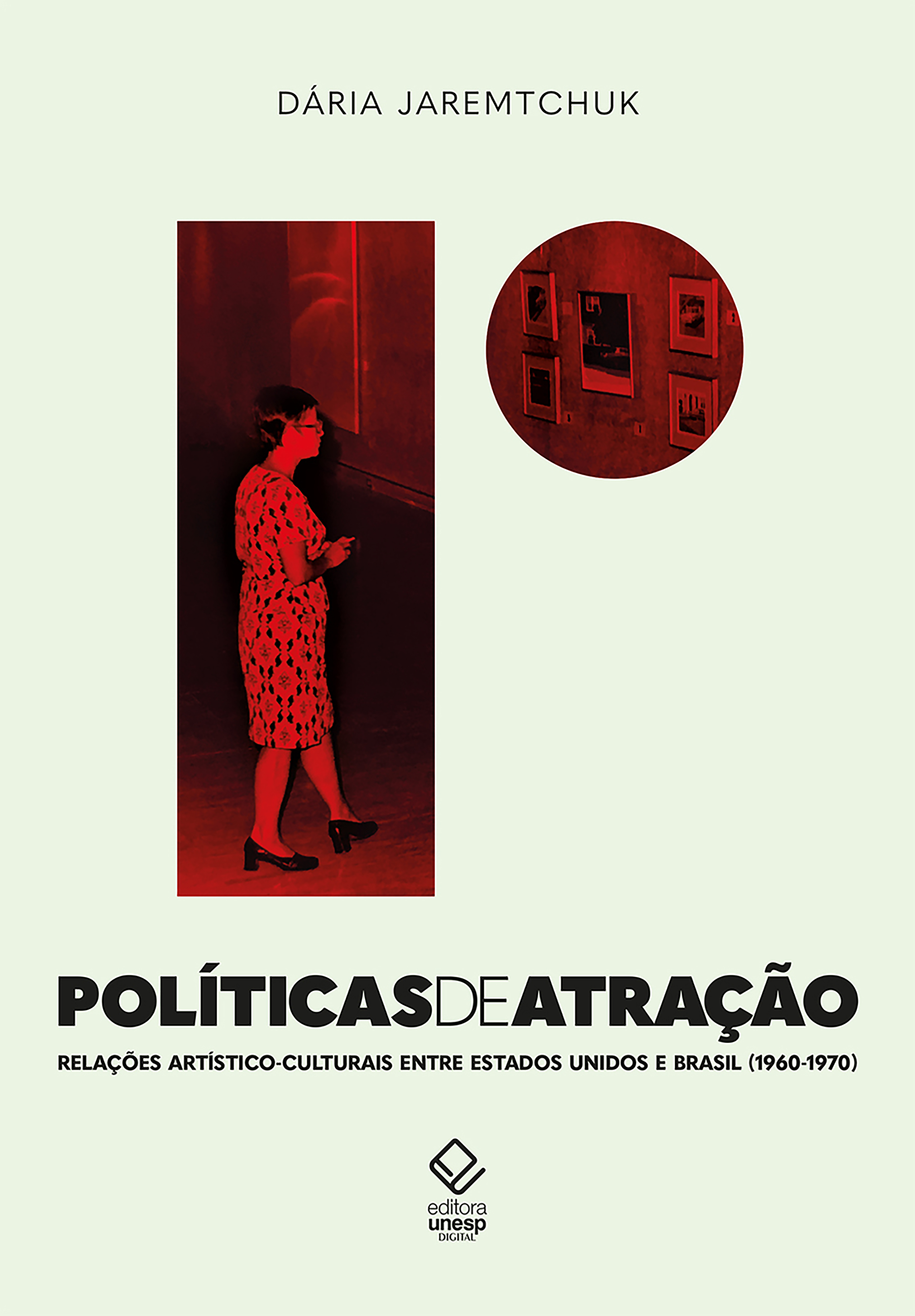 Políticas de atração: Relações artístico-culturais entre Estados Unidos e Brasil nas décadas de 1960 e 1970