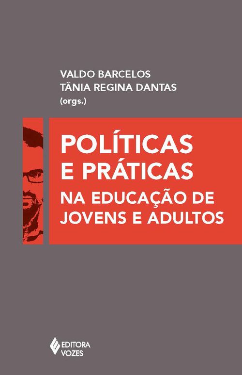 Políticas e práticas na Educação de Jovens e Adultos