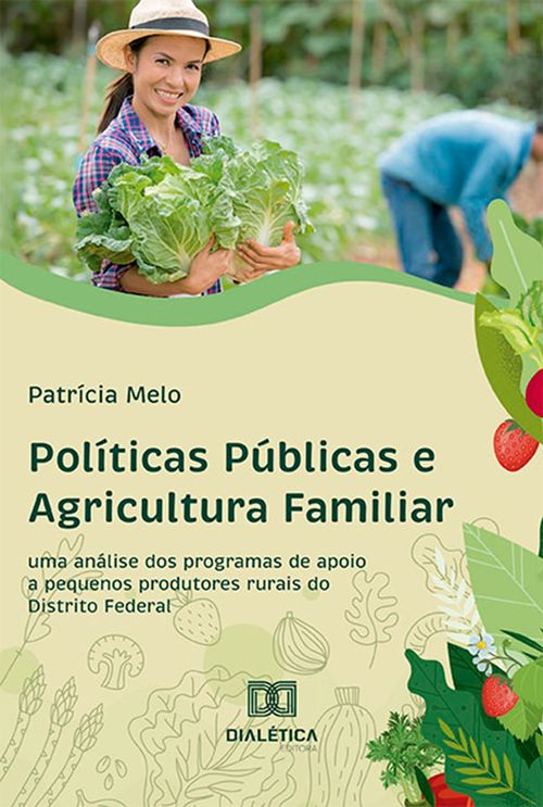 Políticas Públicas e Agricultura Familiar