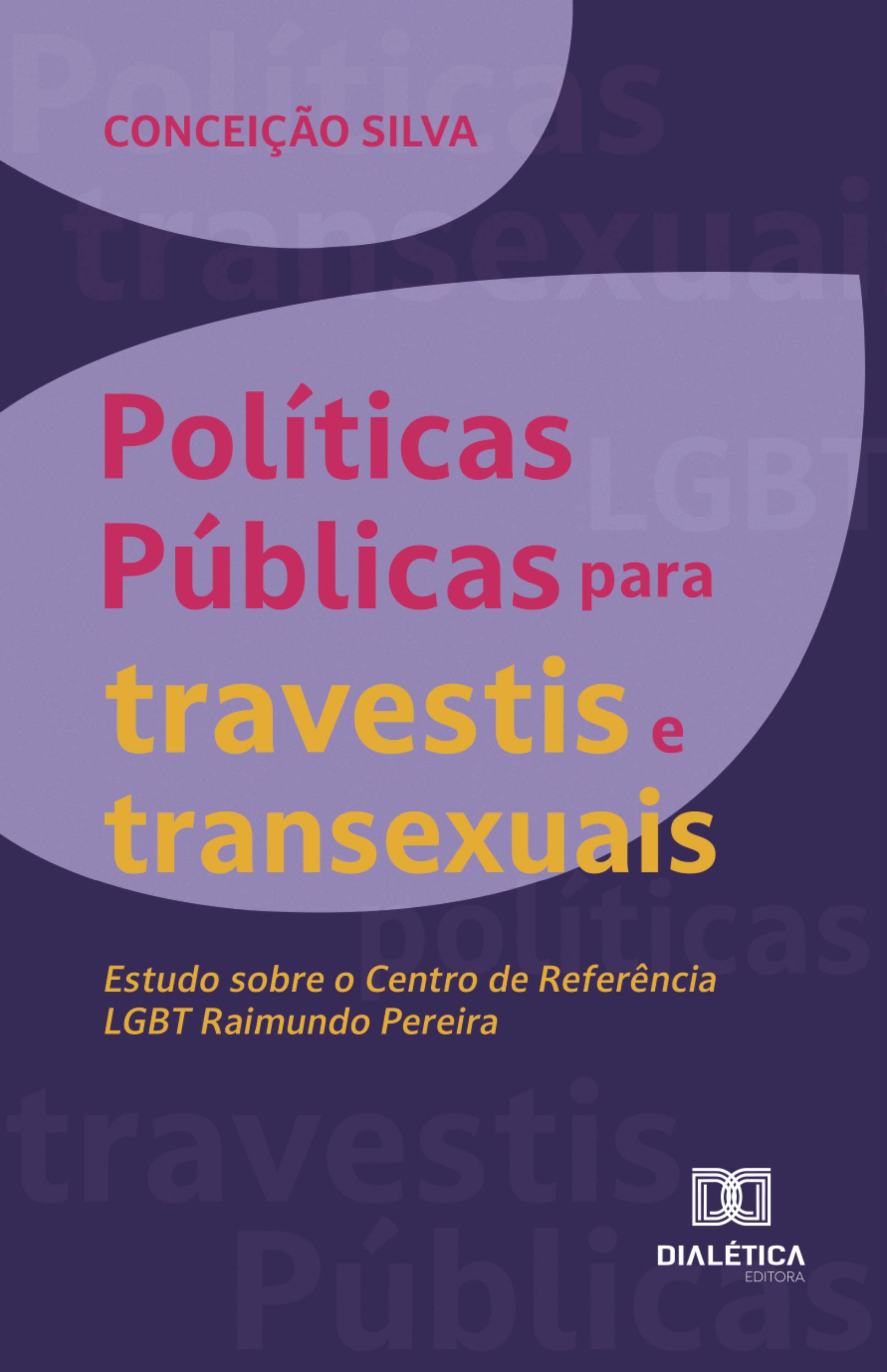 Políticas públicas para travestis e transexuais