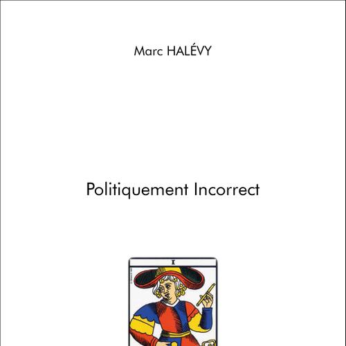 Politiquement Incorrect