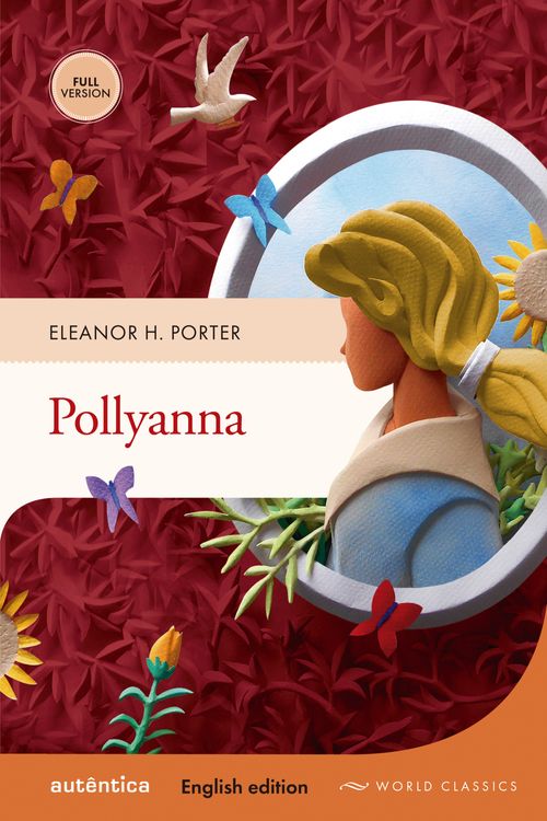 Pollyanna (English edition – Full version)