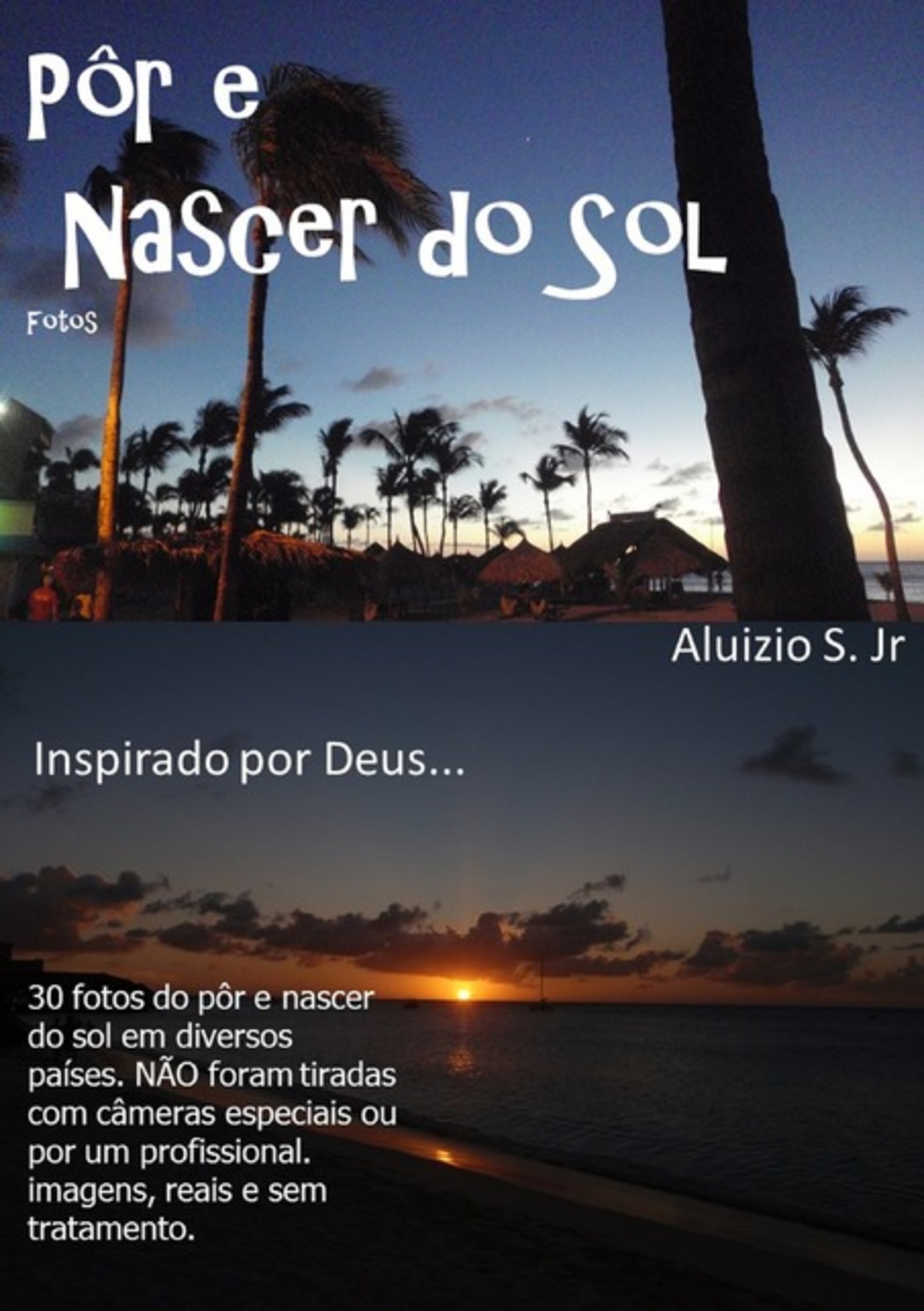 Pôr E Nascer Do Sol - Fotos