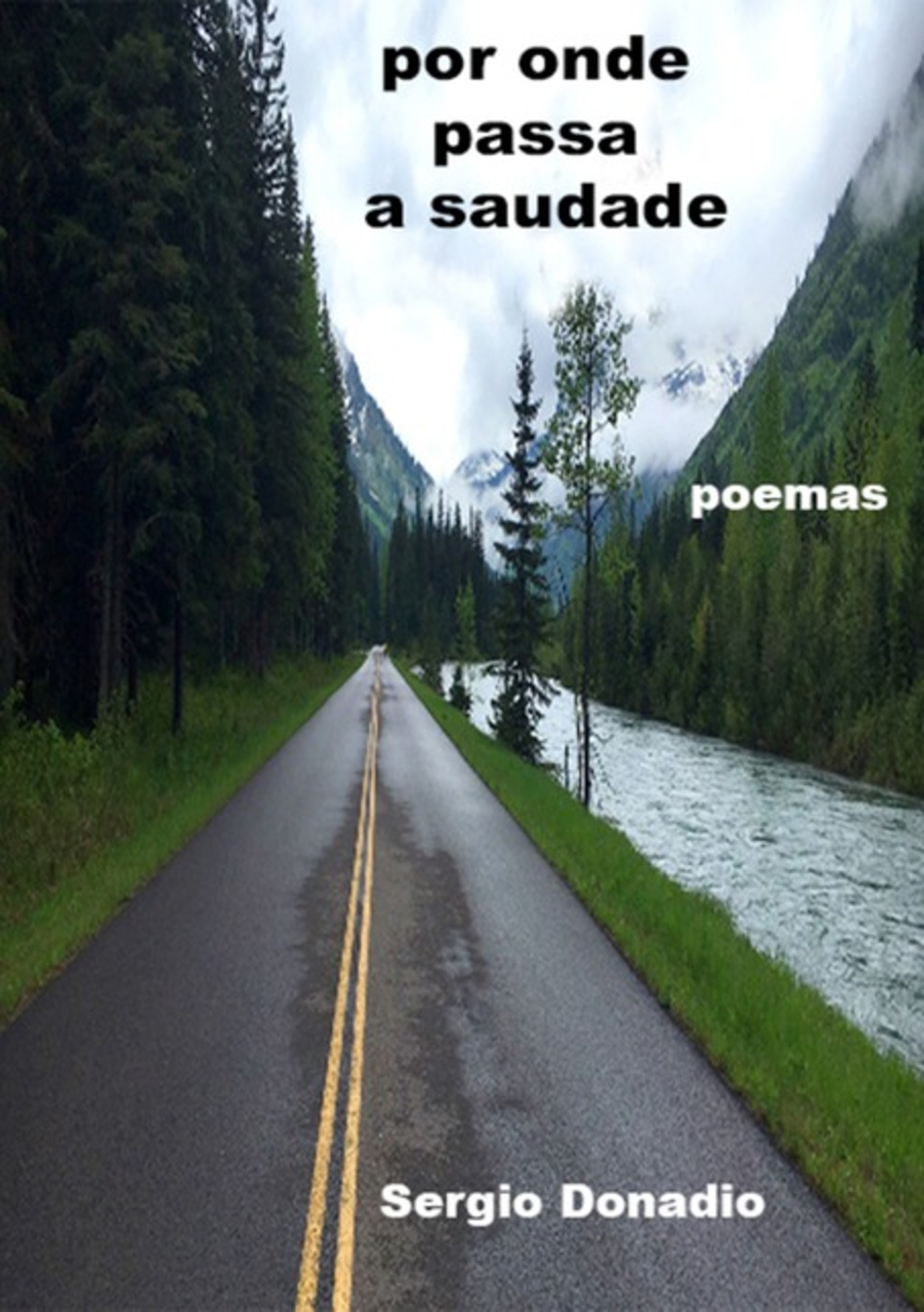 Por Onde Passa A Saudade