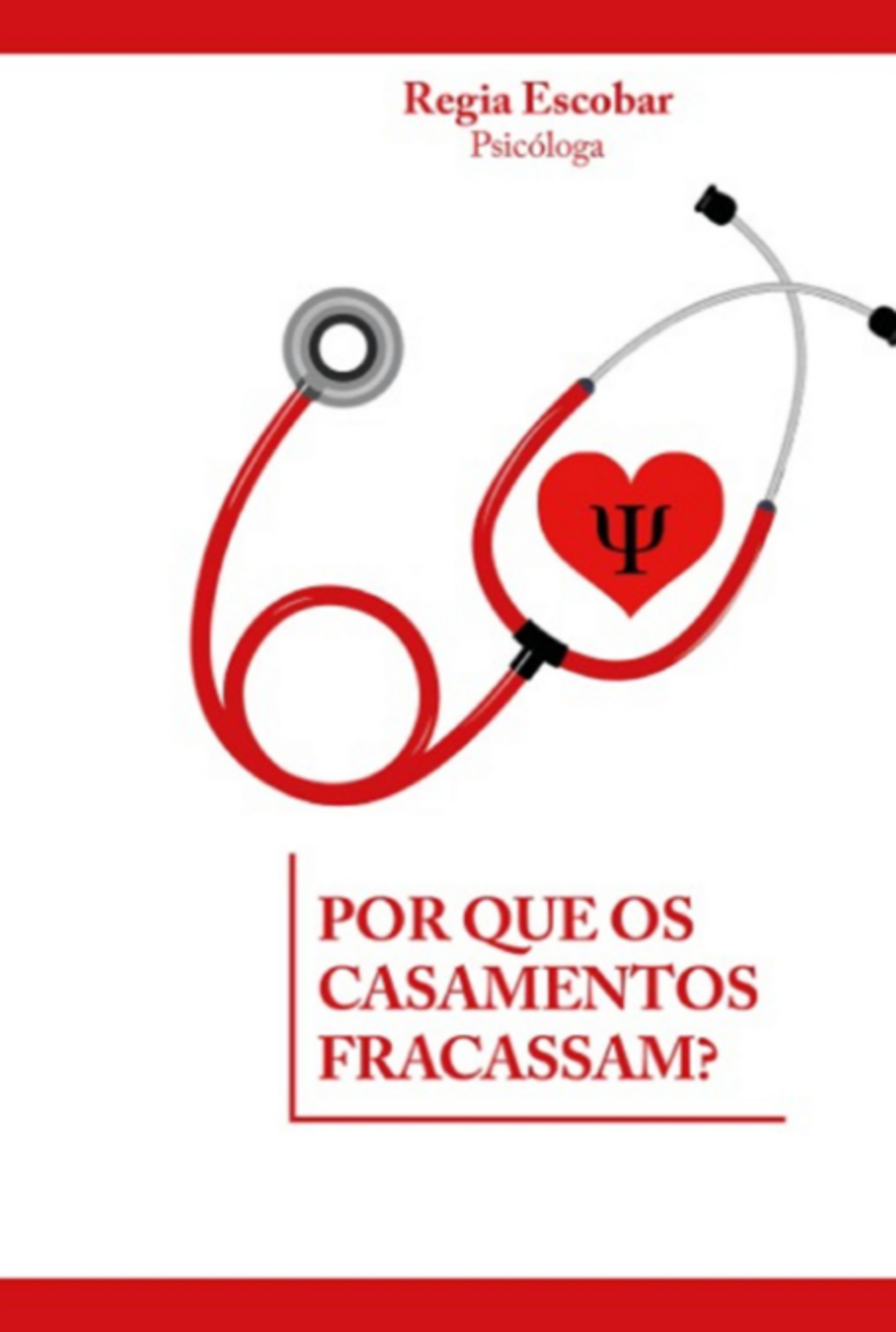 Por Que Os Casamentos Fracassam?