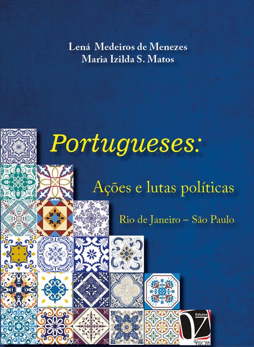 Portugueses: Ações e lutas políticas - Rio de Janeiro - São Paulo