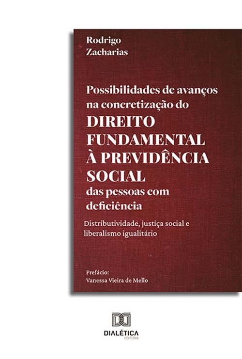 Possibilidades de avanços na concretização do direito fundamental à previdência social das pessoas com deficiência: