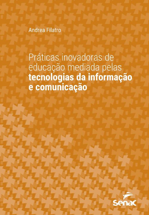 Práticas inovadoras de educação mediada pelas tecnologias da informação e comunicação