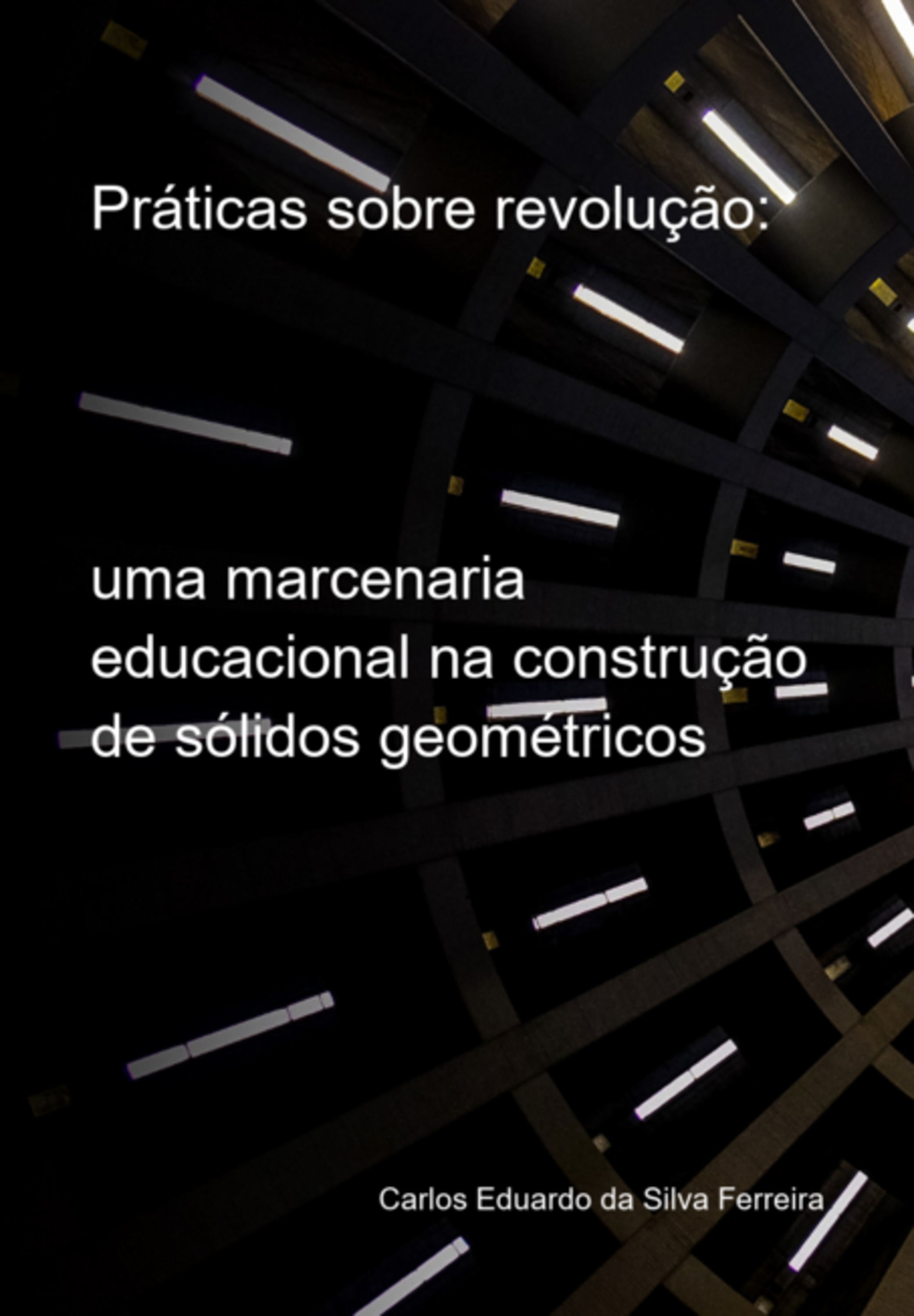 Práticas Sobre Revolução: