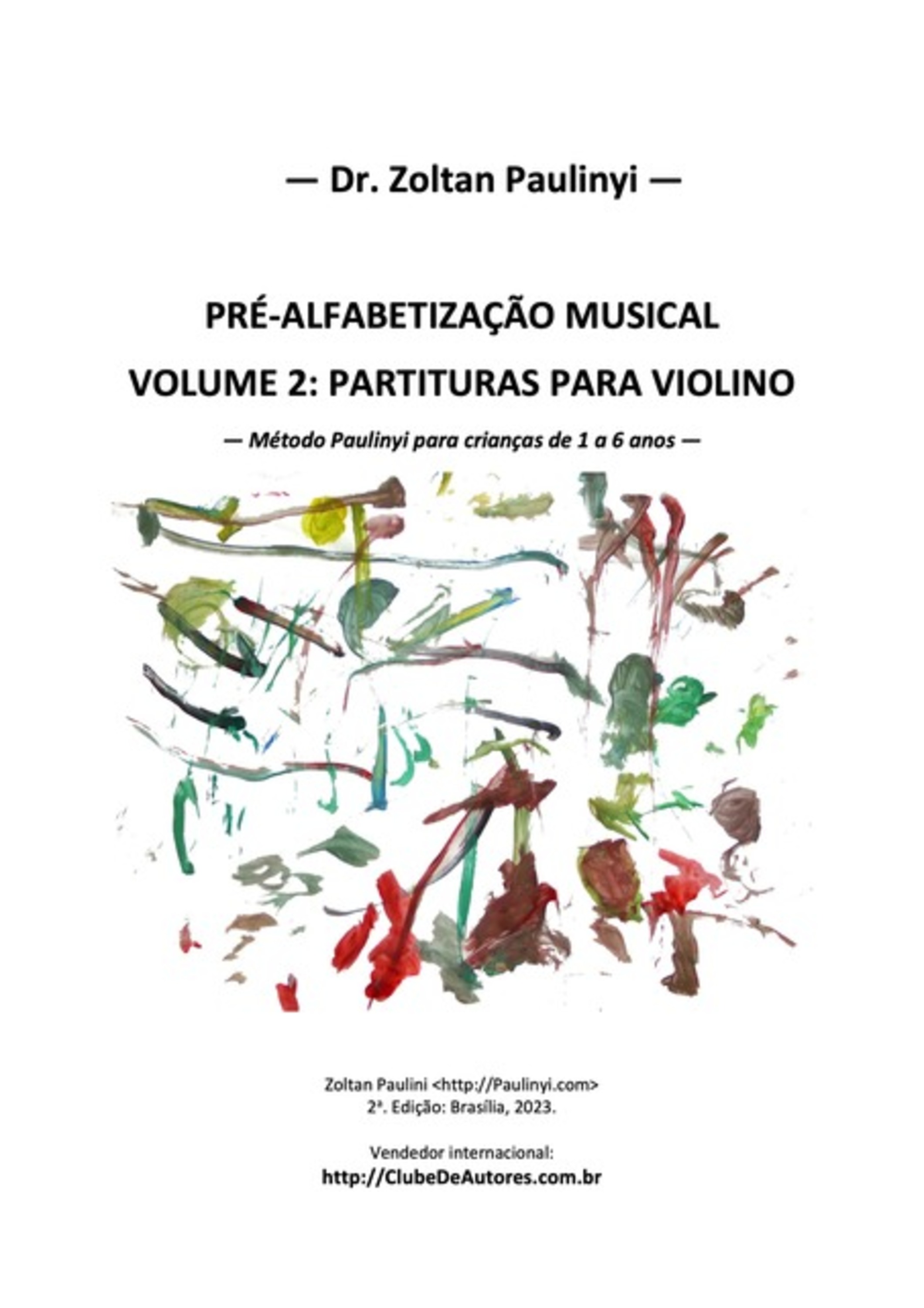 Pré-alfabetização Musical (volume 2): Partituras Para Violino (espiral)