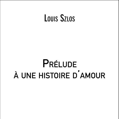 Prélude à une histoire d'amour