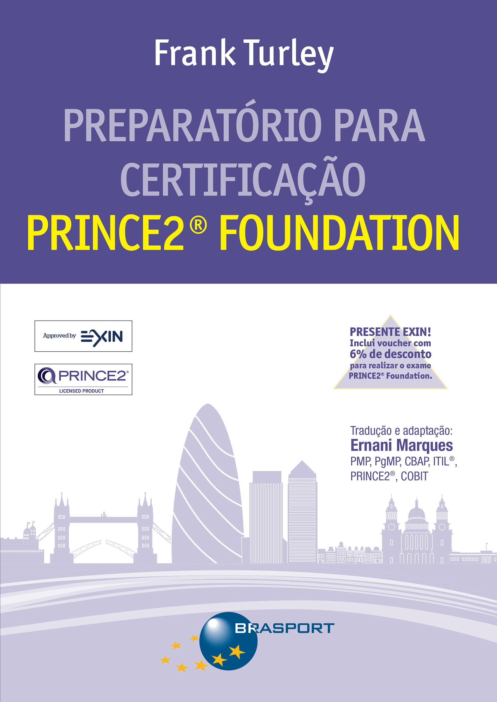 Preparatório para Certificação PRINCE2® Foundation