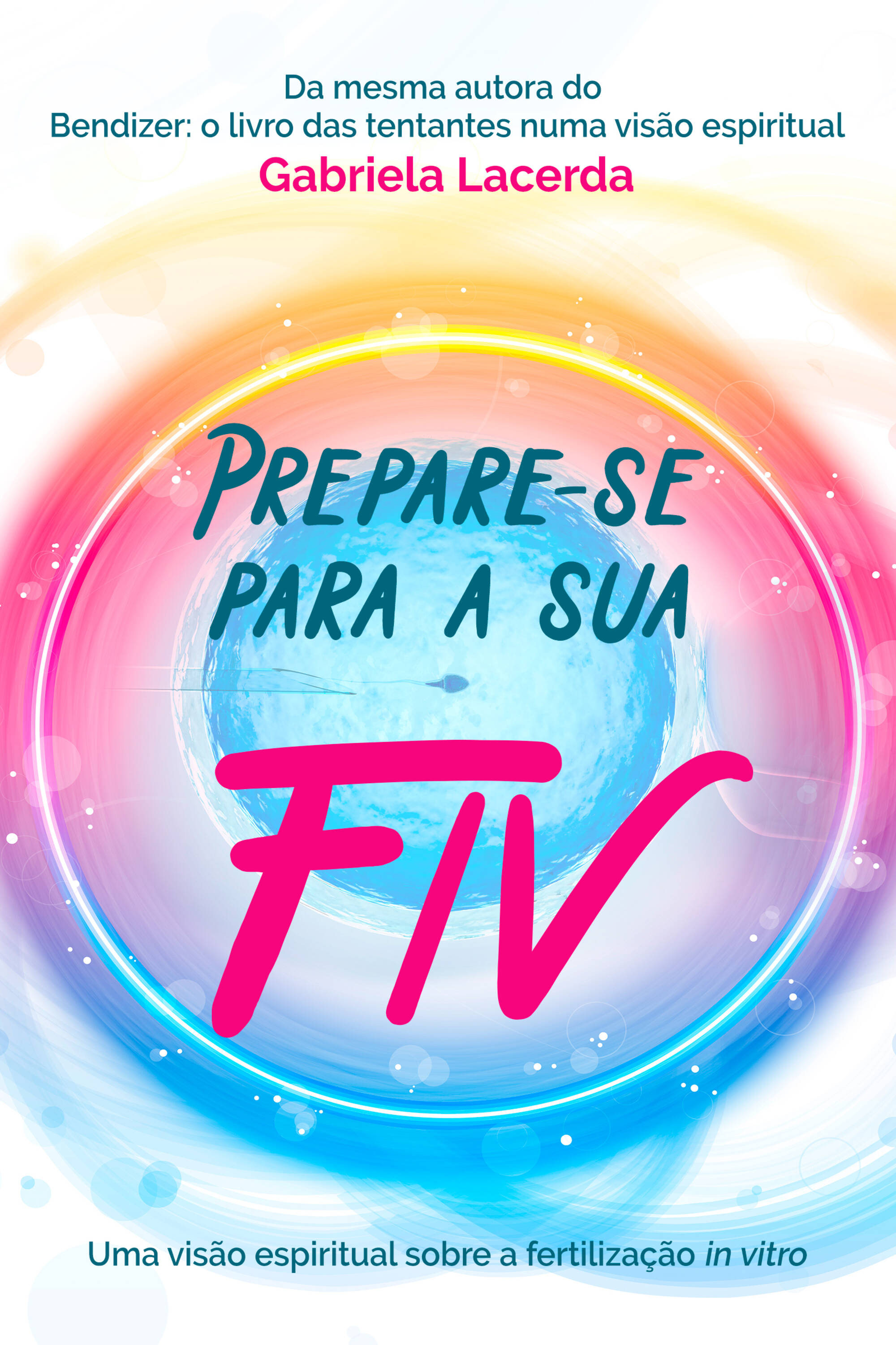 Prepare-se para a sua FIV