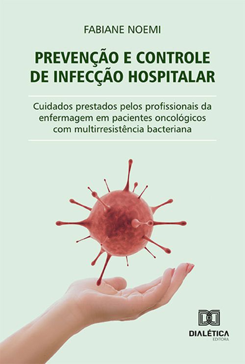 Prevenção e controle de infecção hospitalar