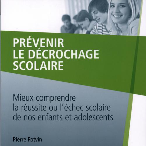 Prévenir le décrochage scolaire