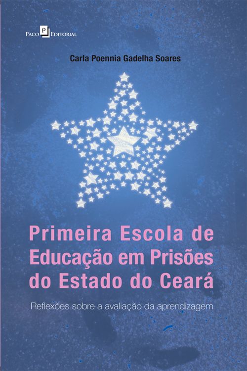 Primeira Escola de Educação em Prisões do Estado do Ceará