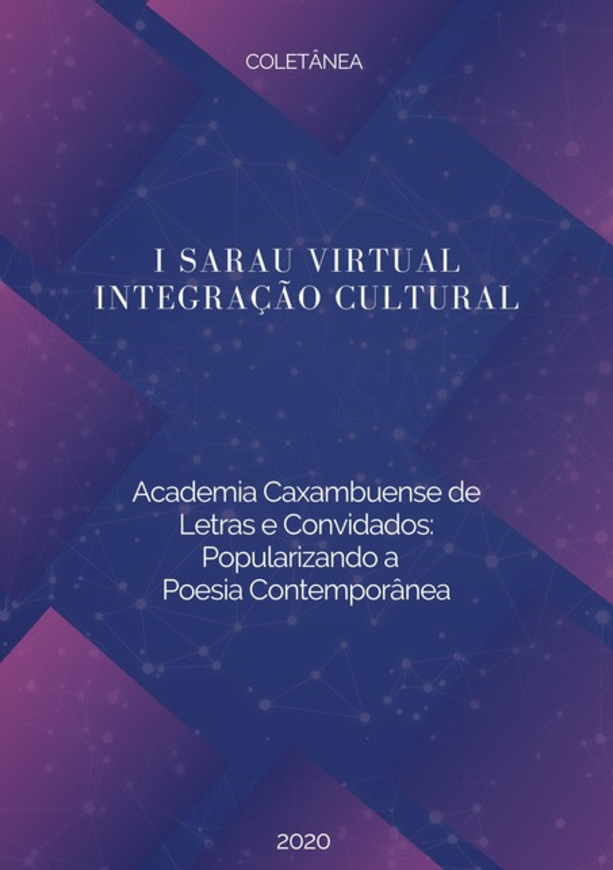 Primeiro Sarau Virtual Integração Cultural