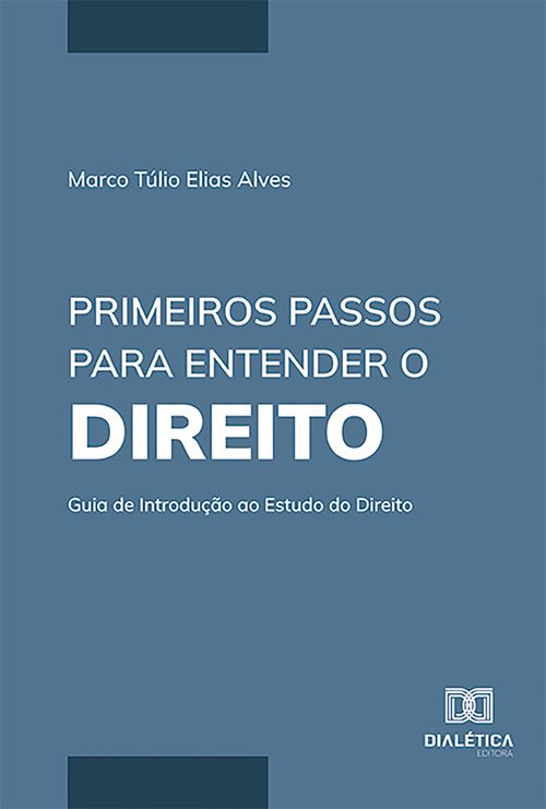 Primeiros Passos para Entender o Direito