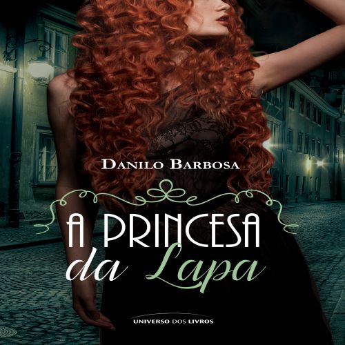 Princesa da lapa, a