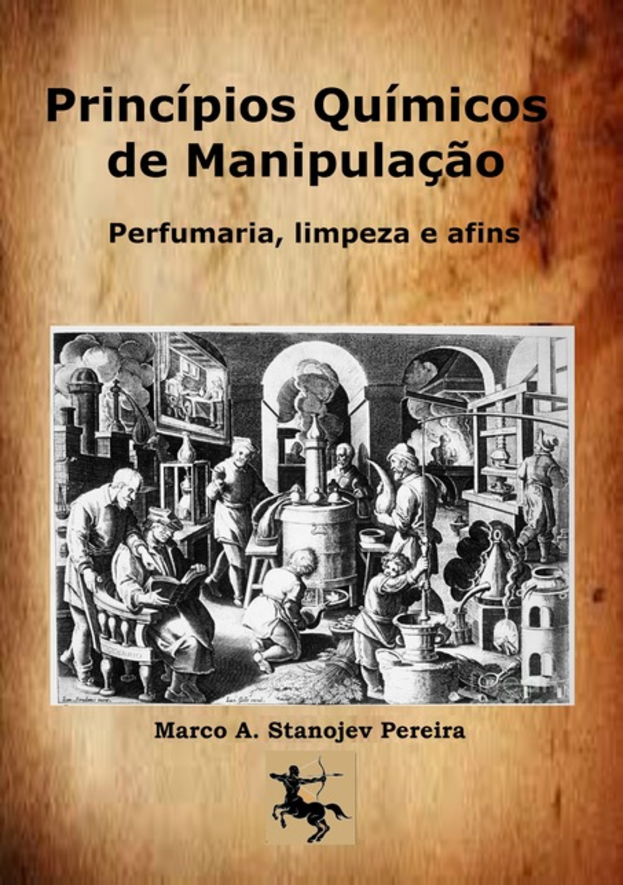 Princípios Químicos De Manipulação: Perfumaria, Limpeza E Afins