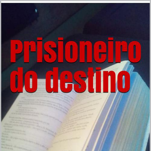 Prisioneiro do destino Erótico