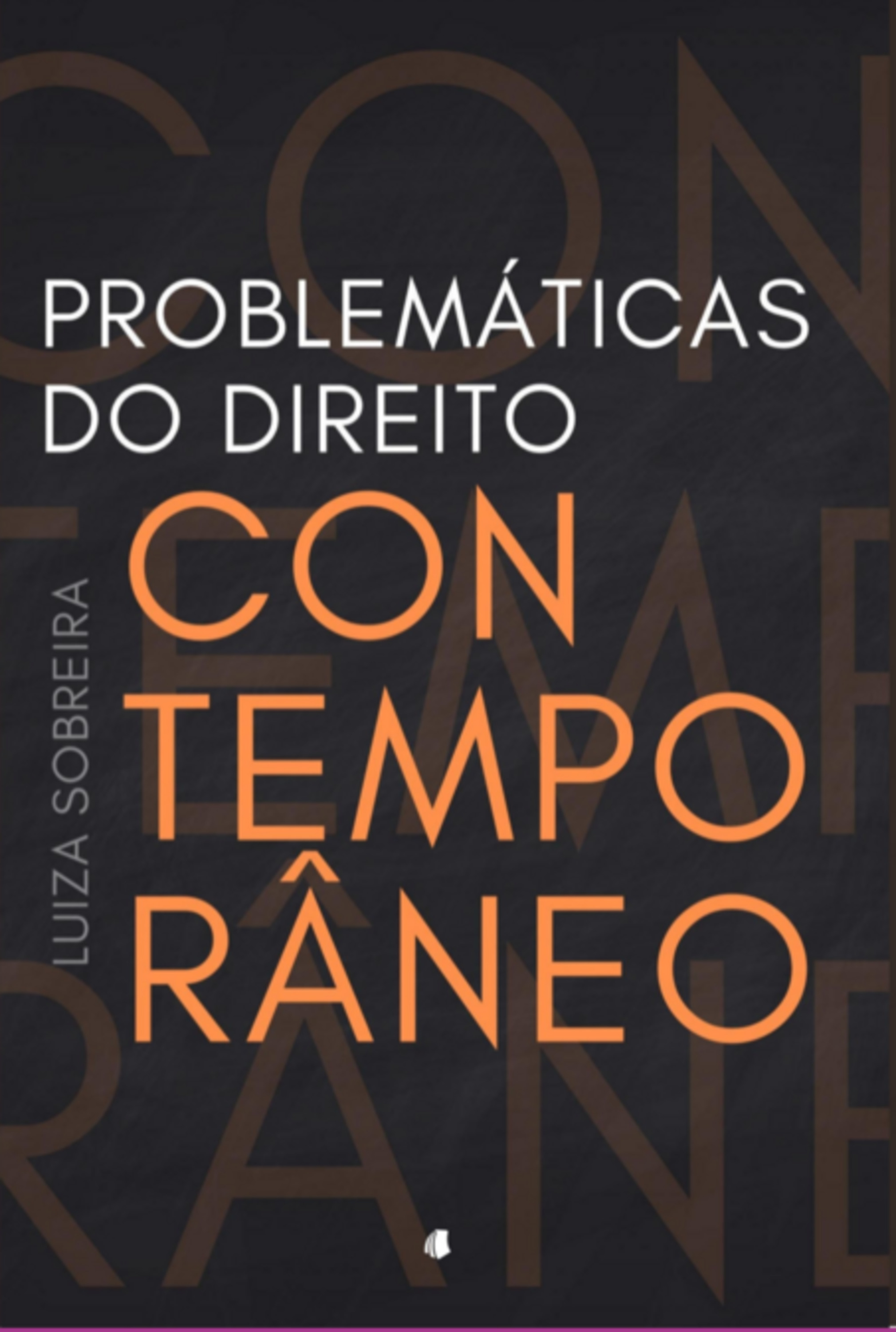 Problemáticas Do Direito Contemporâneo