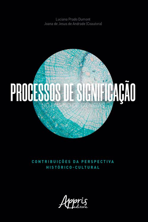 Processos de Significação no Ensino de Ciências: Contribuições da Perspectiva Histórico-Cultural