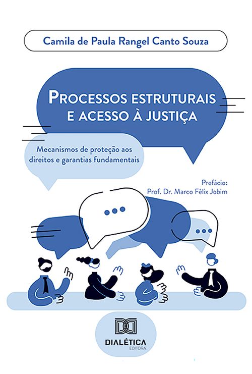 Processos estruturais e acesso à justiça