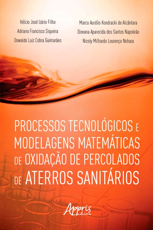 Processos Tecnológicos e Modelagens Matemáticas de Oxidação de Percolados de Aterros Sanitários