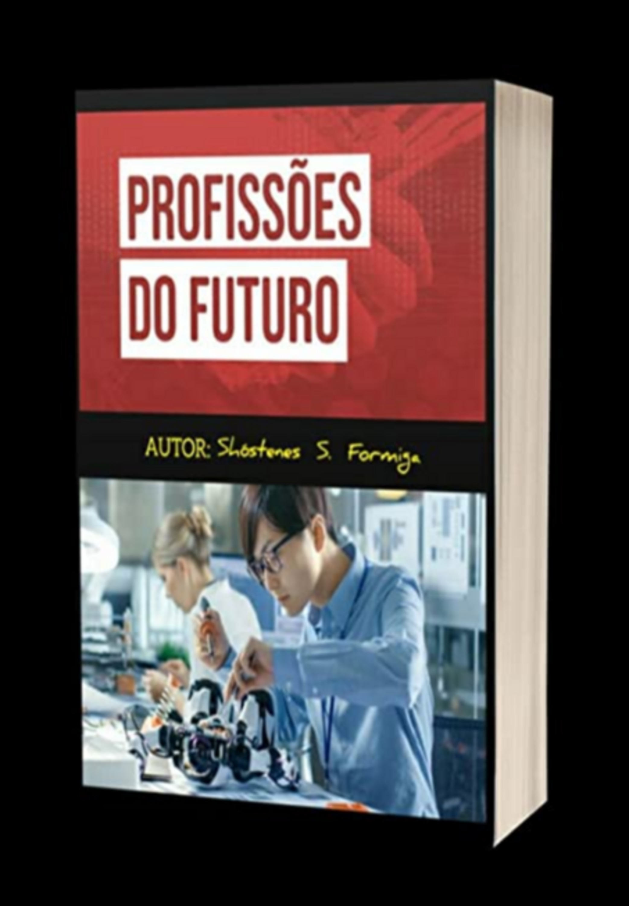 Profissões Do Futuro: Saiba Quais São Todas As Profissões Do Futuro