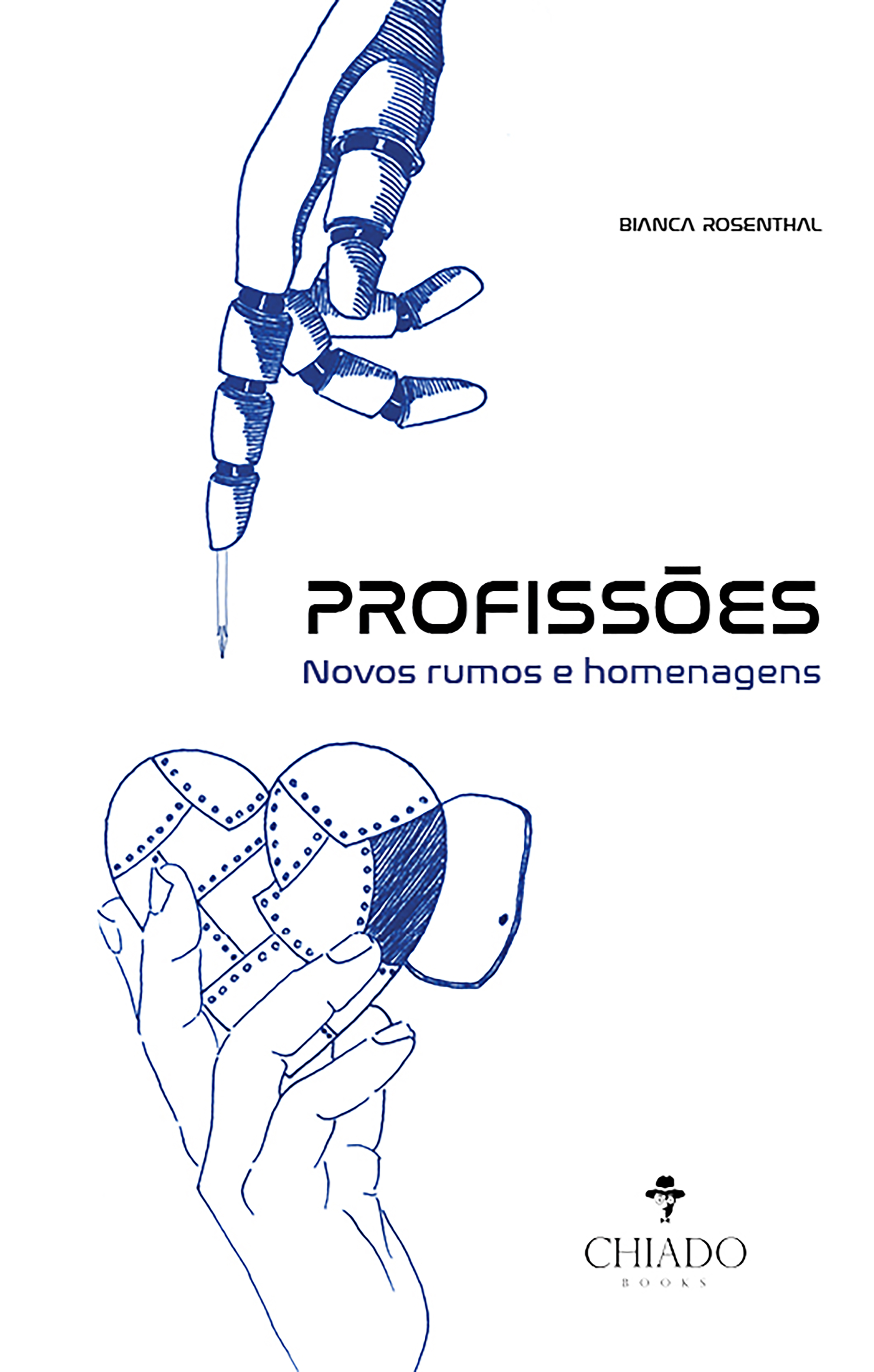 Profissões - Novos rumos e homenagens