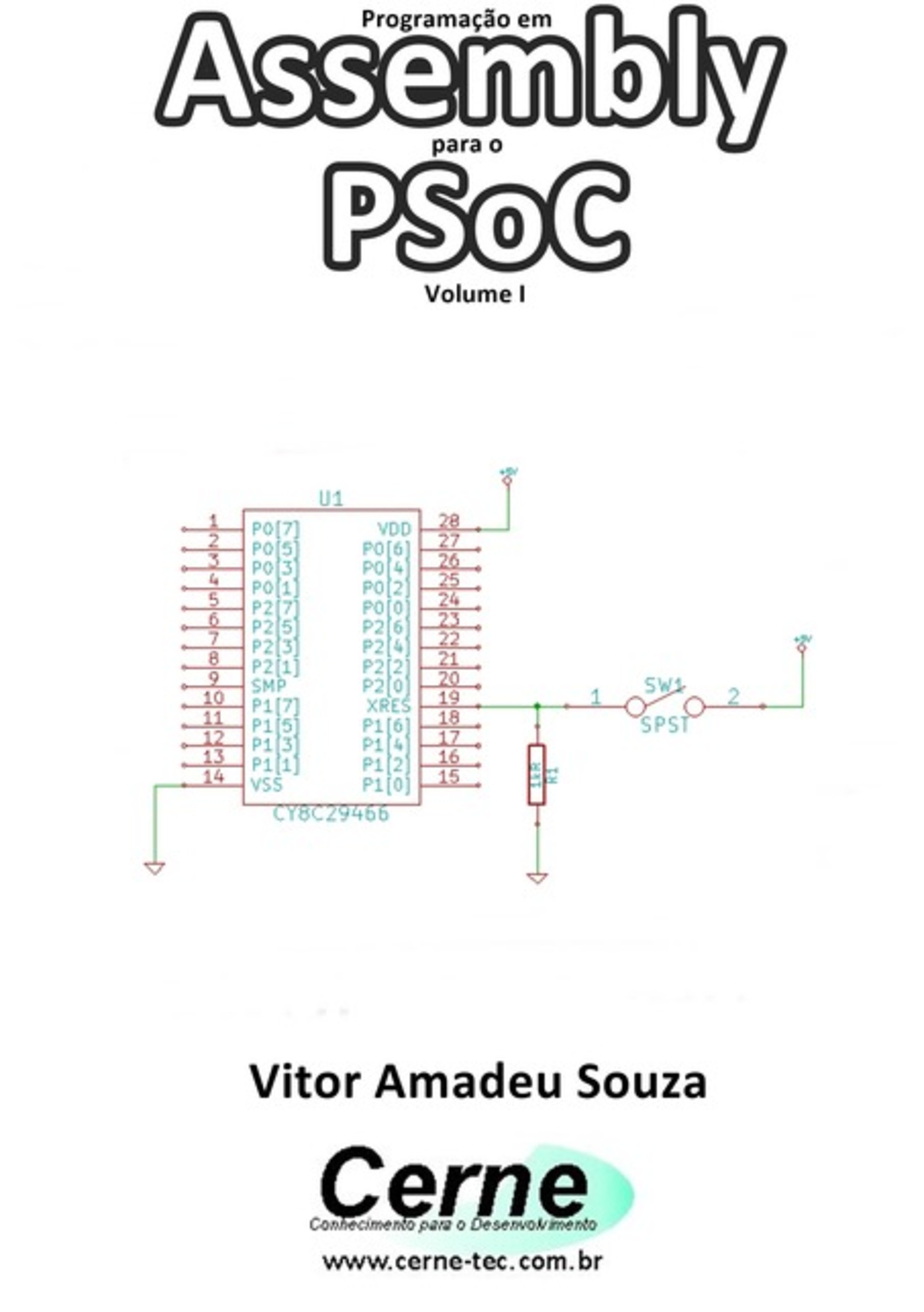 Programação Em Assembly Para O Psoc Volume I