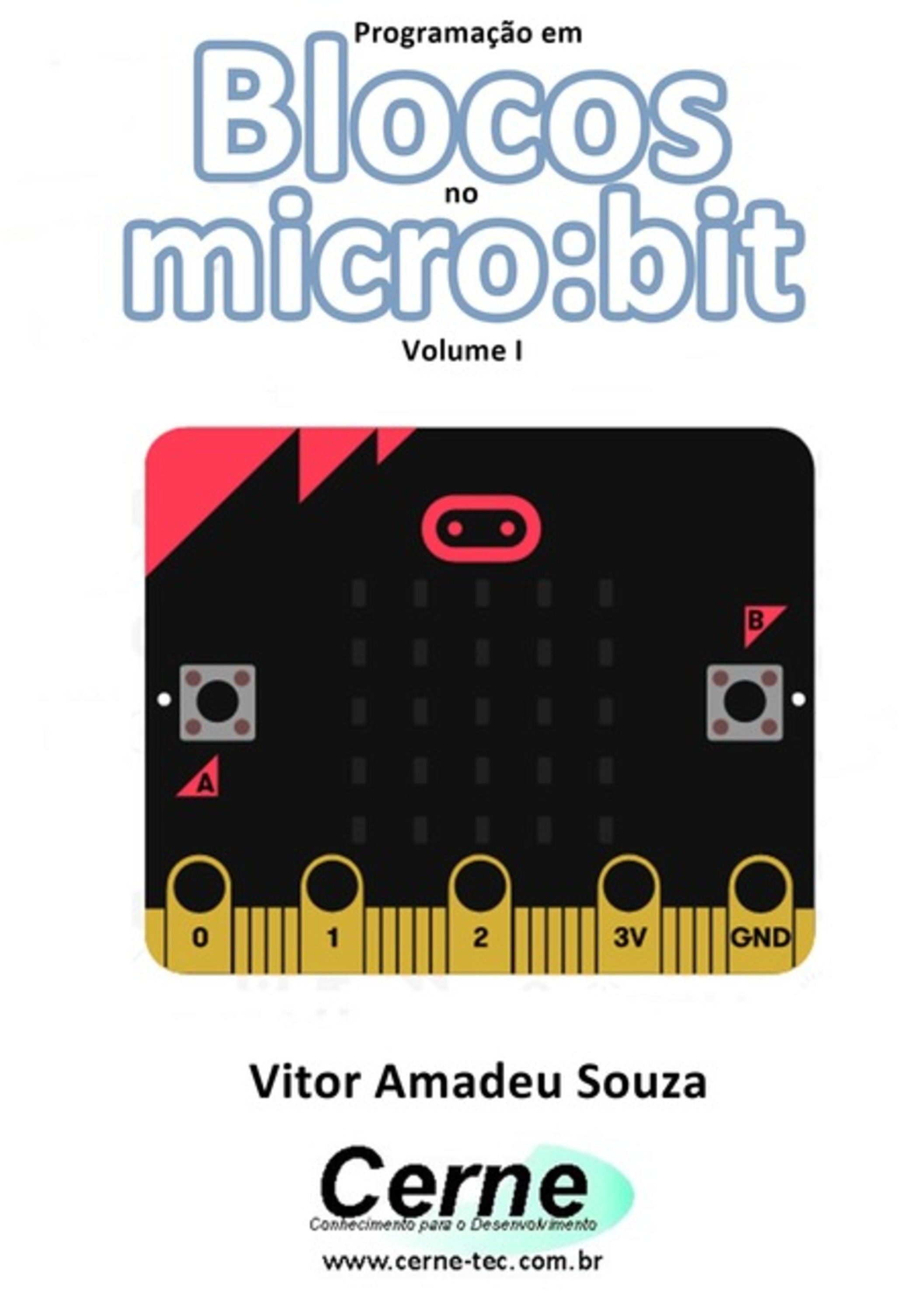 Programação Em Blocos No Micro:bit Volume I