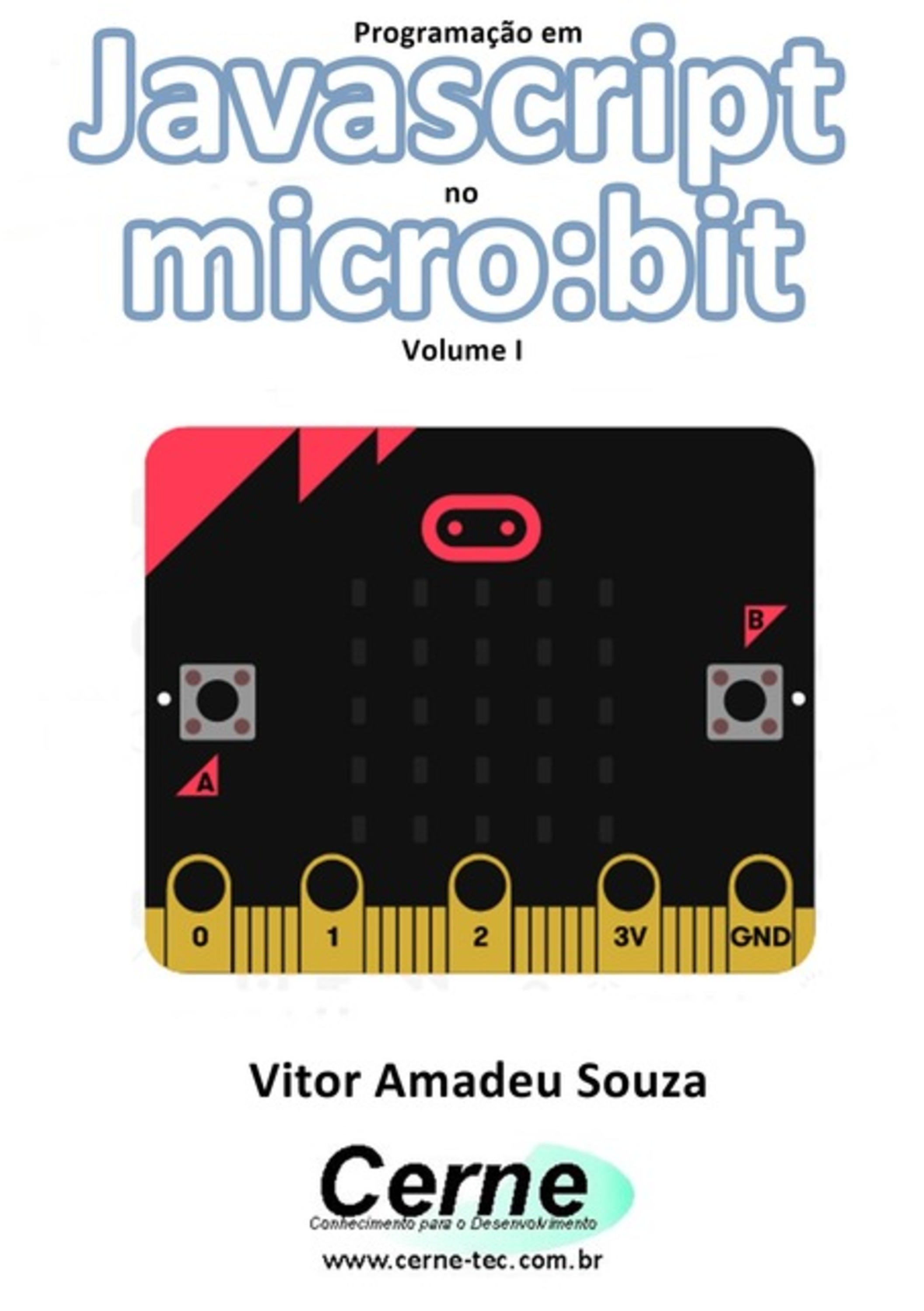 Programação Em Javascript No Micro:bit Volume I