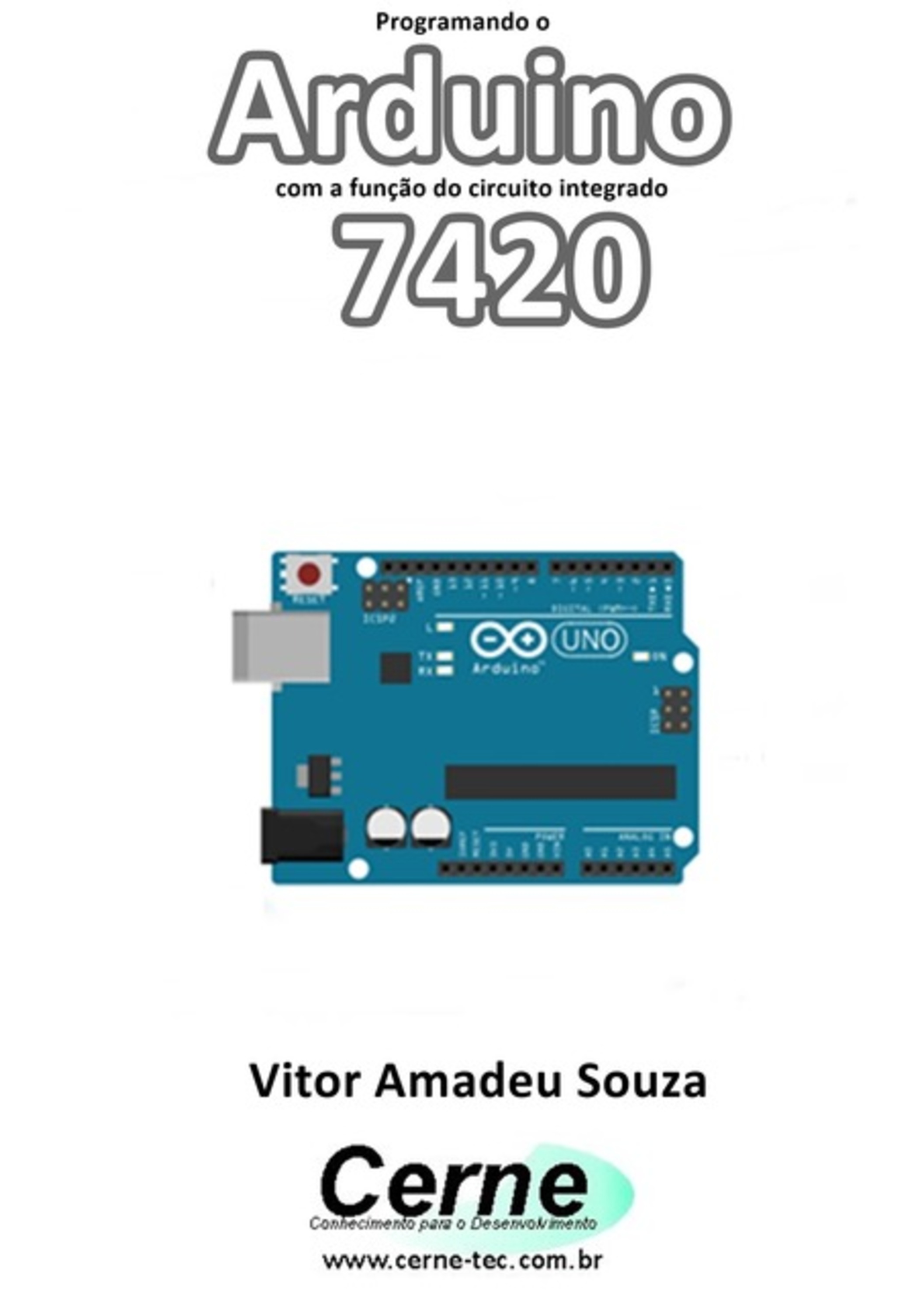 Programando O Arduino Com A Função Do Circuito Integrado 7420