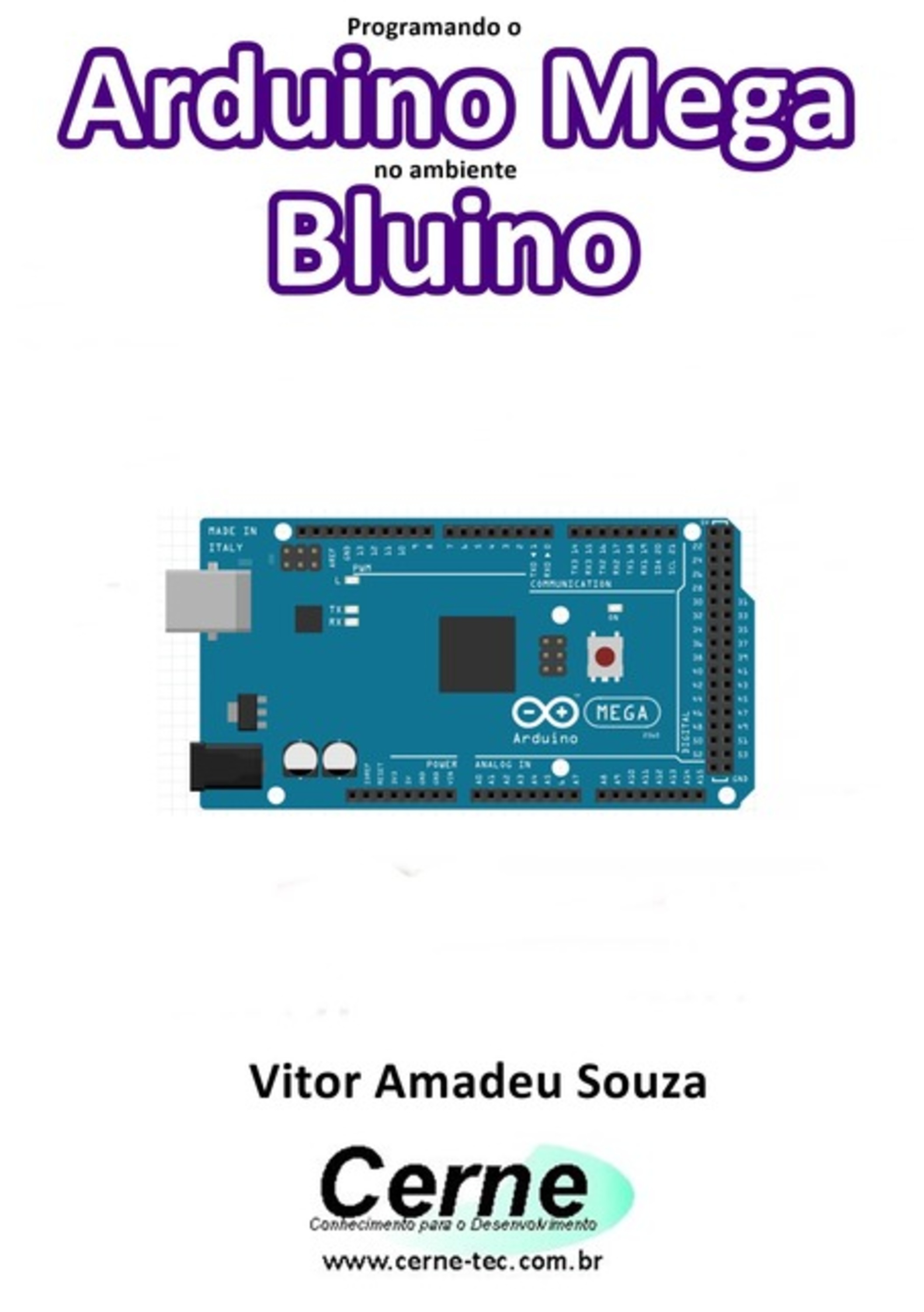 Programando O Arduino Mega No Ambiente Bluino