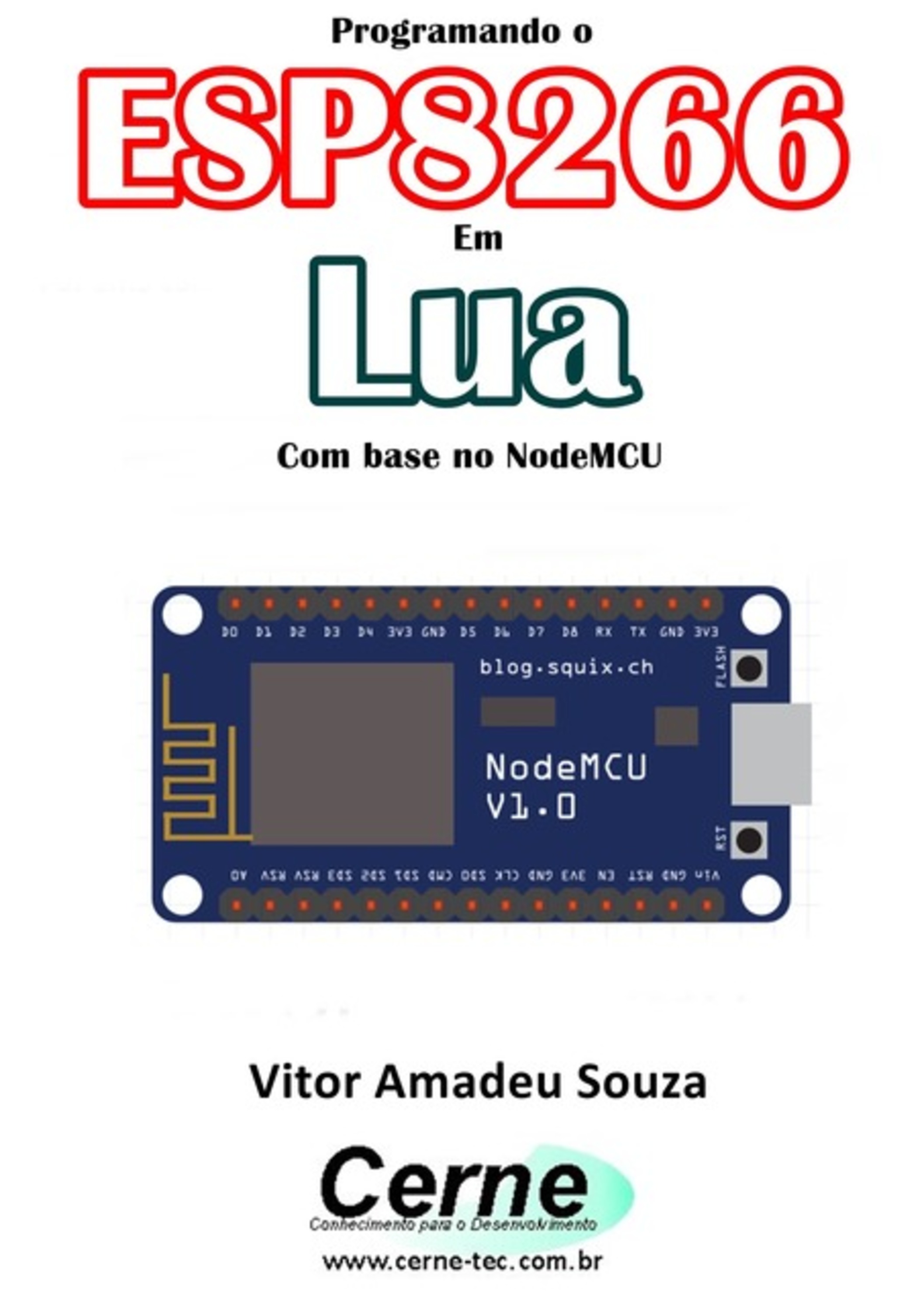 Programando O Esp8266 Em Lua Com Base No Nodemcu