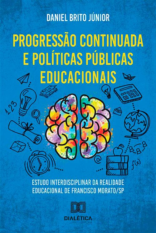 Progressão continuada e políticas públicas educacionais