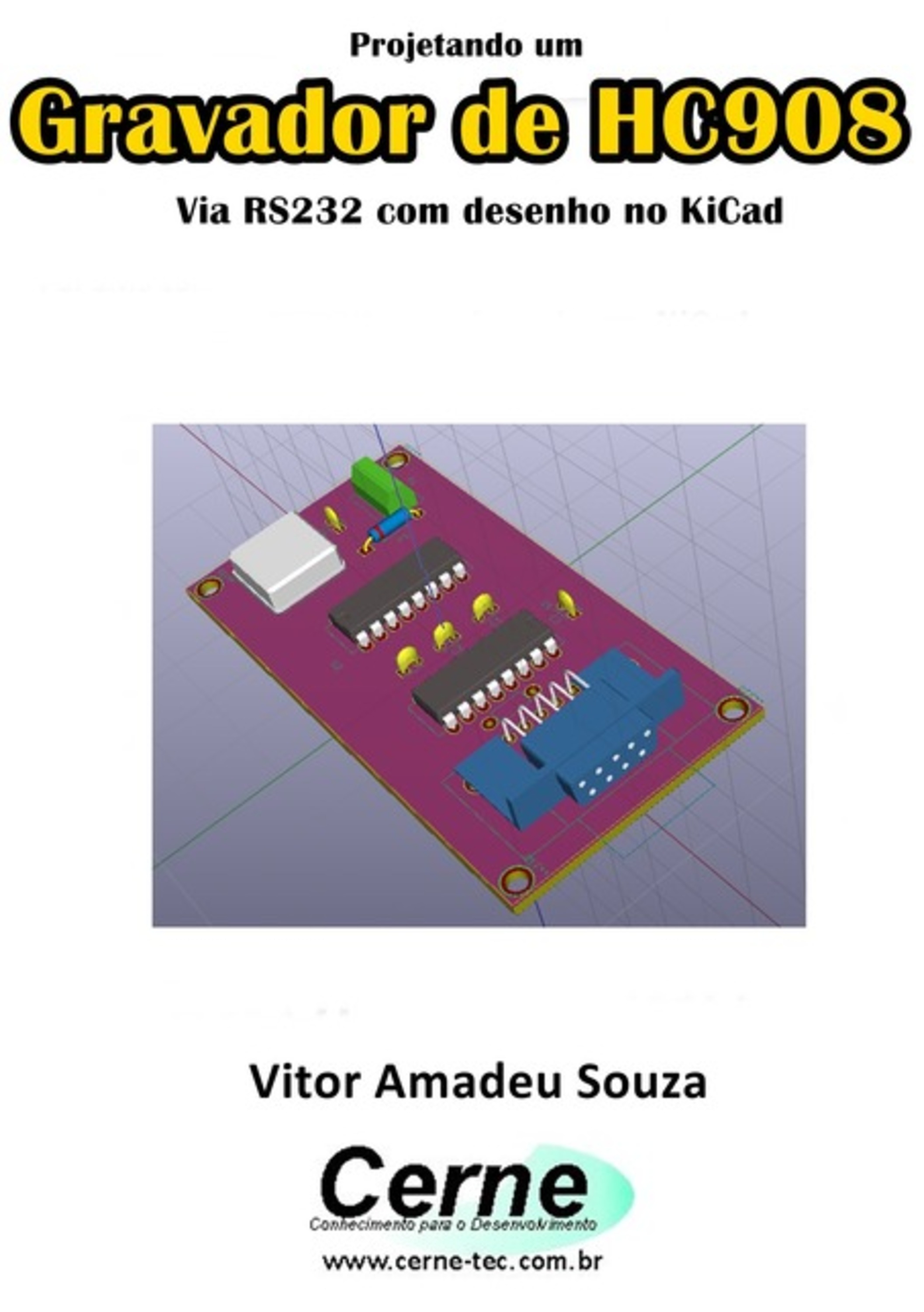 Projetando Um Gravador De Hc908