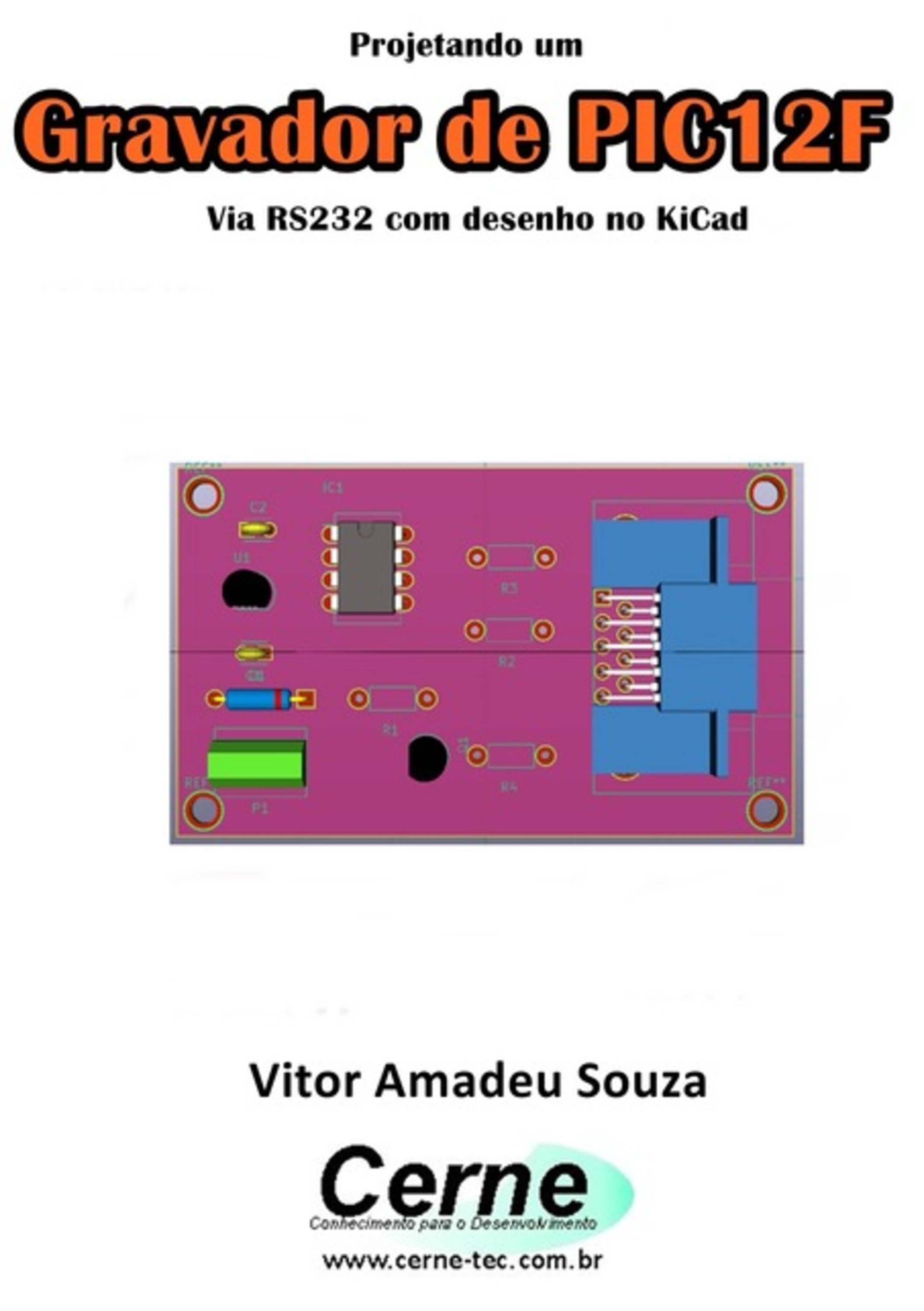 Projetando Um Gravador De Pic12f