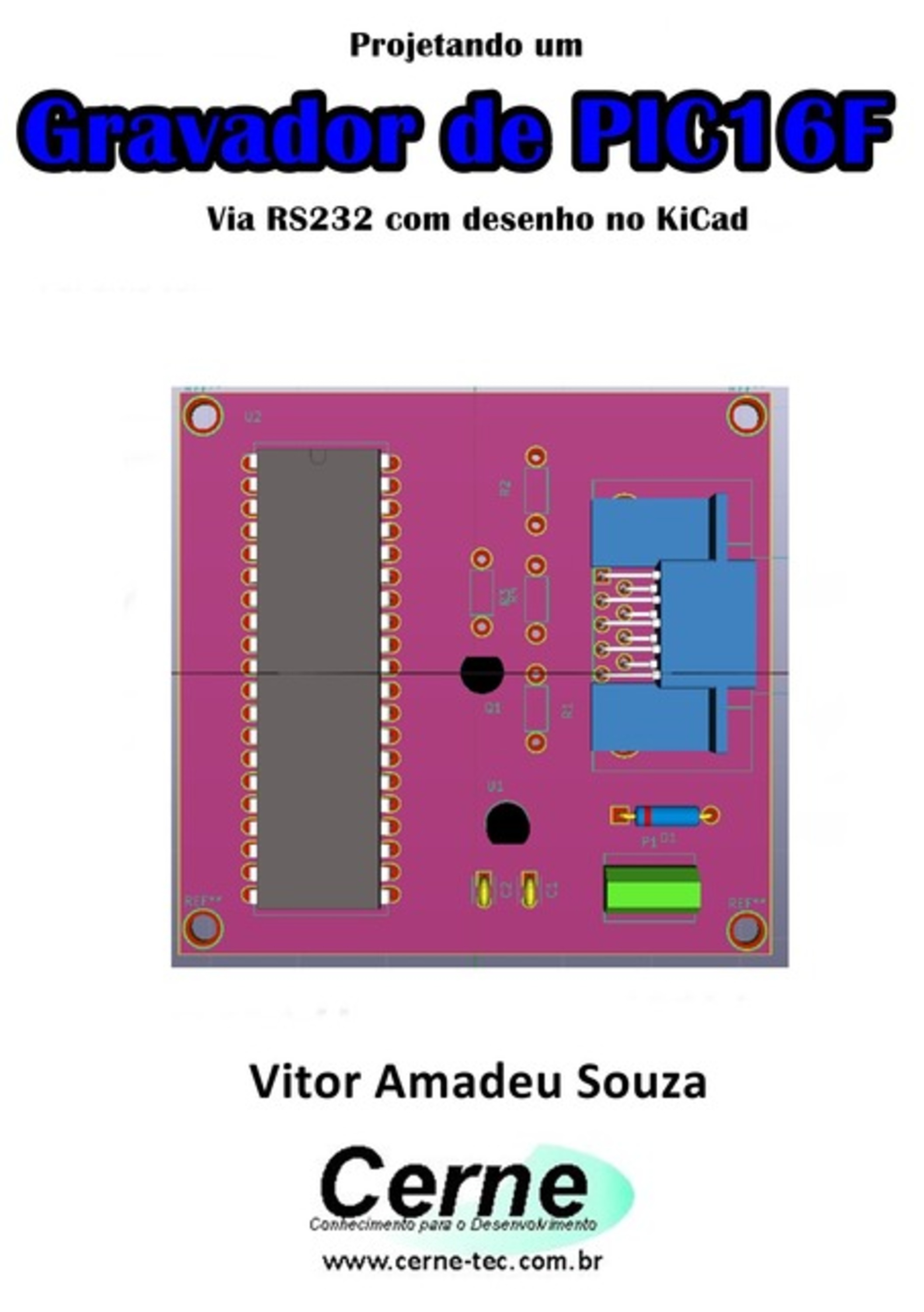 Projetando Um Gravador De Pic16f