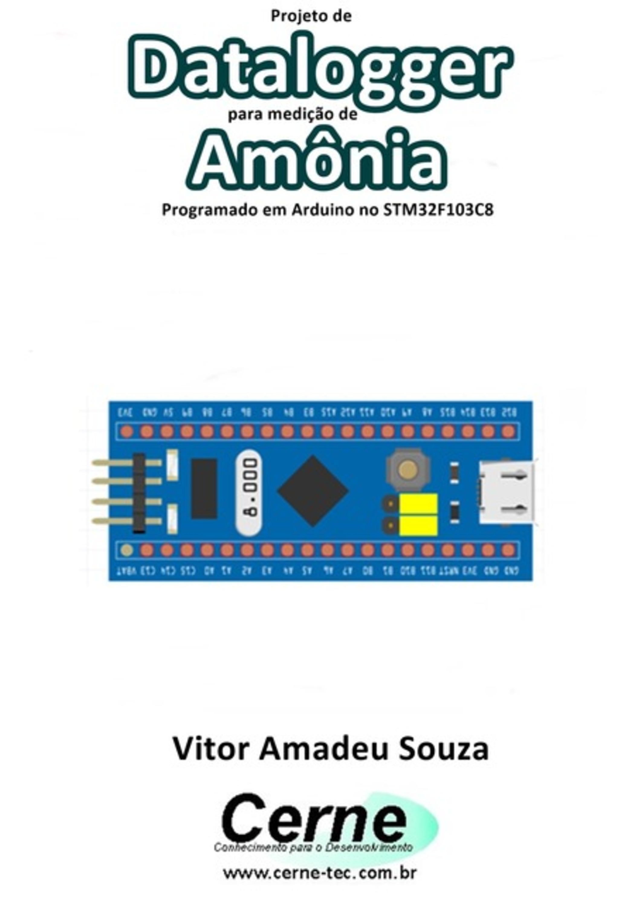 Projeto De Datalogger Para Medição De Amônia Programado Em Arduino No Stm32f103c8