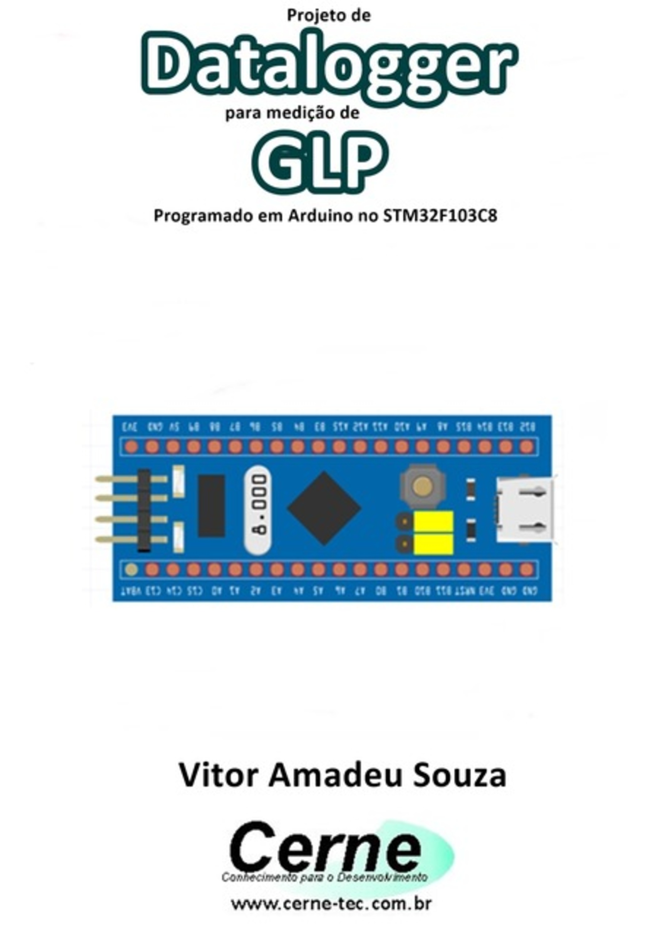 Projeto De Datalogger Para Medição De Glp Programado Em Arduino No Stm32f103c8