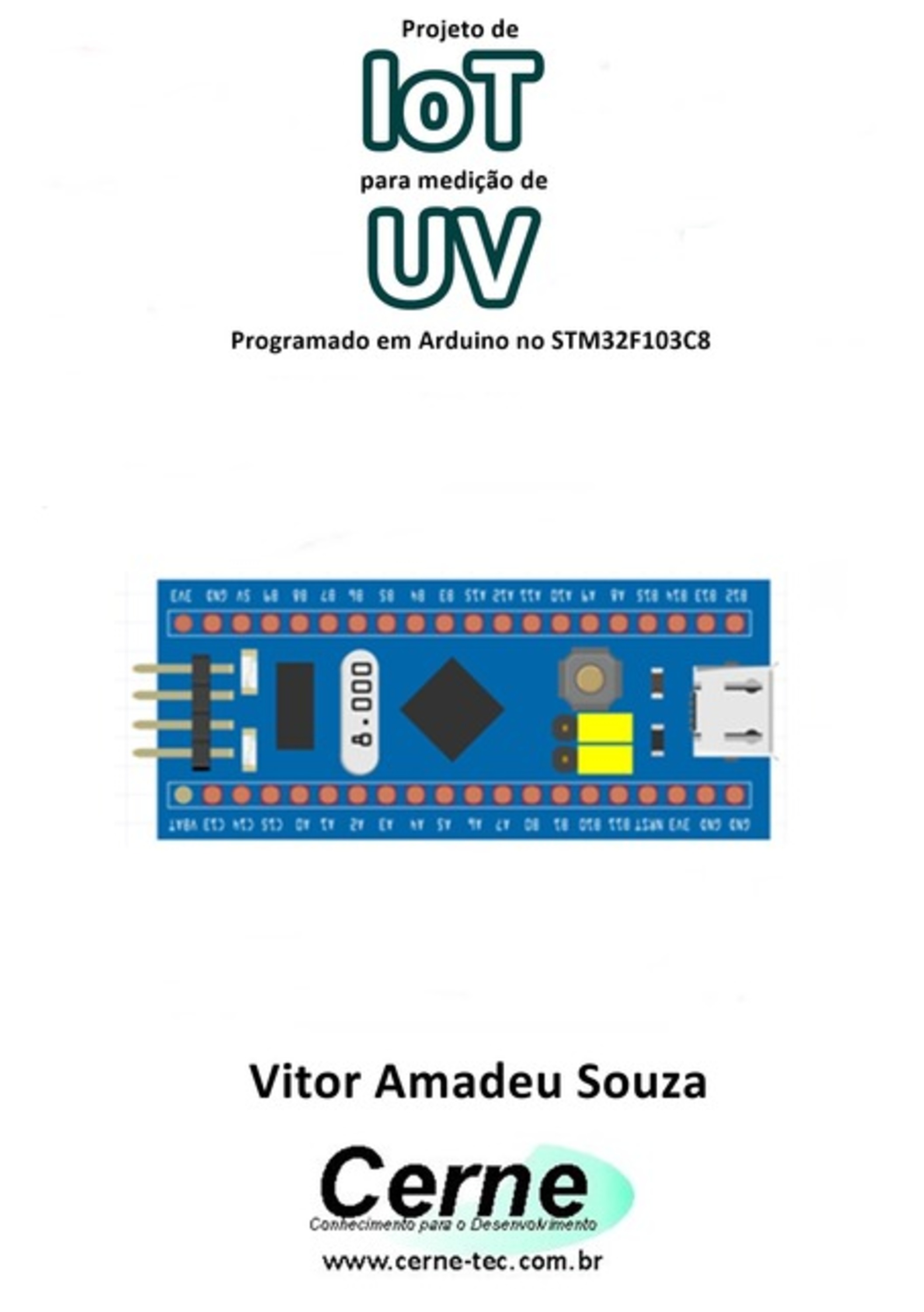 Projeto De Iot Para Medição De Uv Programado Em Arduino No Stm32f103c8