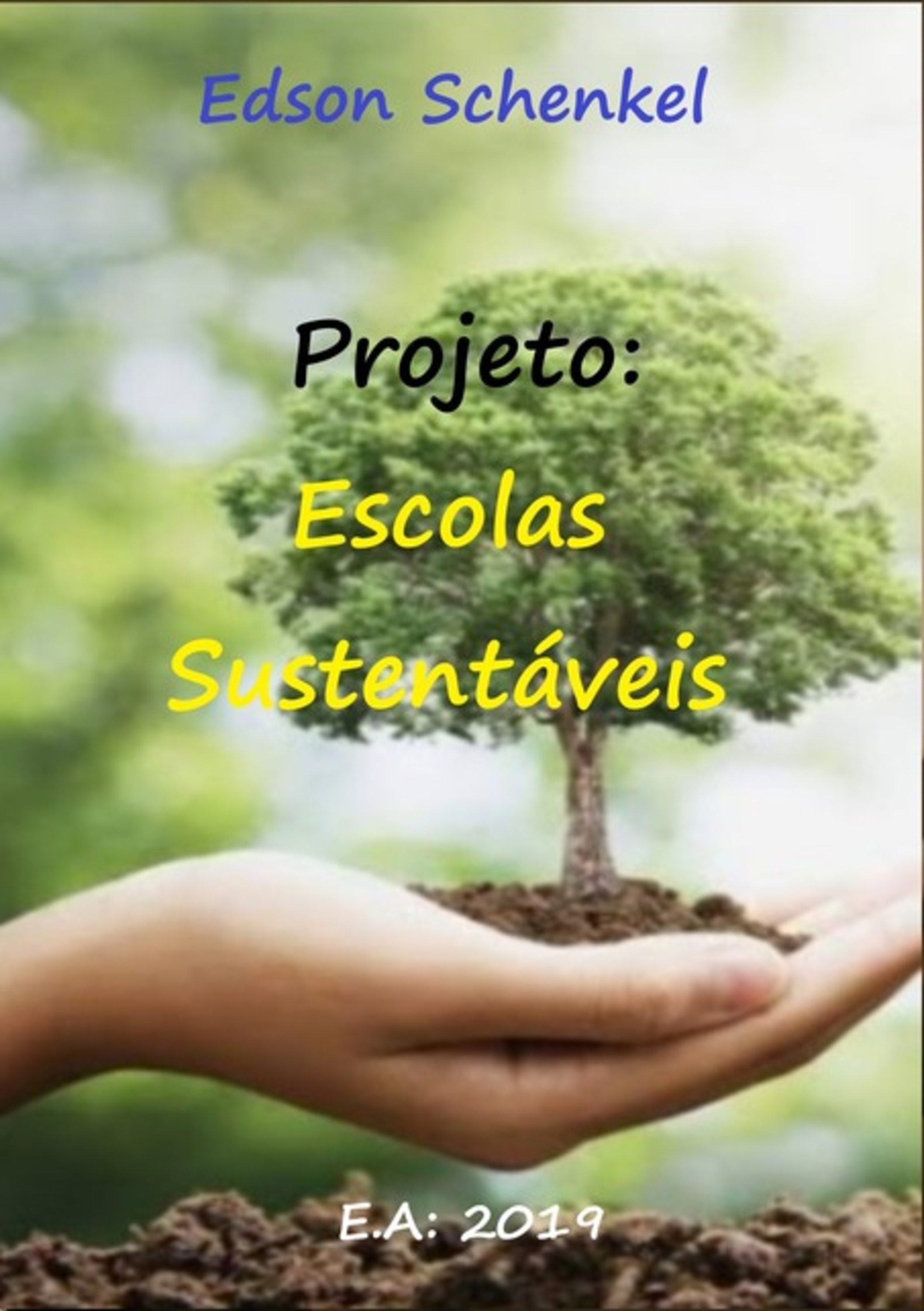 Projeto: Escolas Sustentáveis