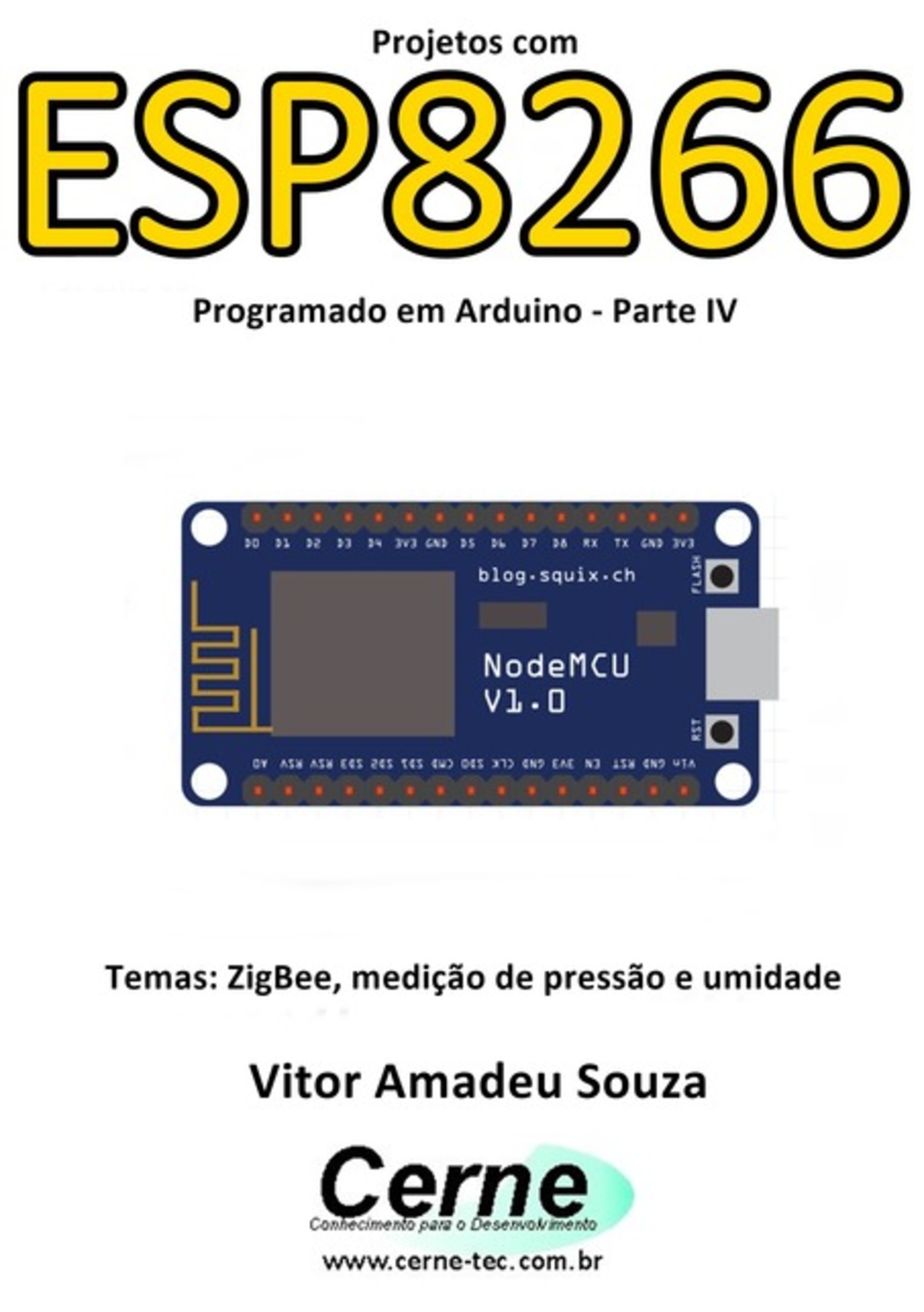 Projetos Com Esp8266 Programado Em Arduino - Parte Iv